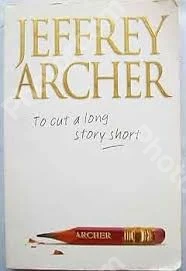 To Cut A Long Story Short